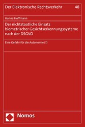 Der nichtstaatliche Einsatz biometrischer Gesichtserkennungssysteme nach der DSGVO