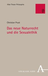 Das neue Naturrecht und die Sexualethik