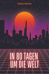 In 80 Tagen um die Welt