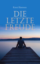 Die letzte Freude