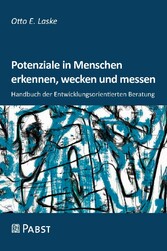 Potenziale in Menschen erkennen, wecken und messen