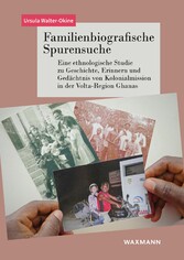 Familienbiografische Spurensuche