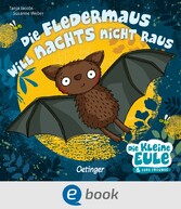 Die Fledermaus will nachts nicht raus