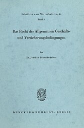 Das Recht der Allgemeinen Geschäfts- und Versicherungsbedingungen.