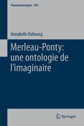 Merleau-Ponty: une ontologie de l'imaginaire