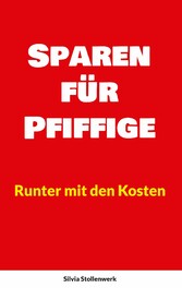 Sparen für Pfiffige