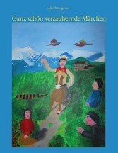 Ganz schön verzaubernde Märchen