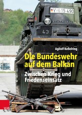 Die Bundeswehr auf dem Balkan