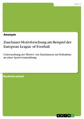 Zuschauer-Motivforschung am Beispiel der European League of Football