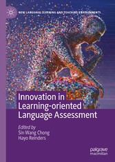 Innovation in Learning-Oriented Language Assessment