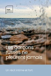 Les garçons russes ne pleurent jamais