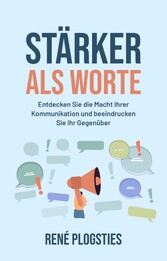 Stärker als Worte