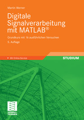 Digitale Signalverarbeitung mit MATLAB®