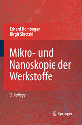 Mikro- und Nanoskopie der Werkstoffe