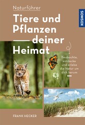 Tiere und Pflanzen Deiner Heimat