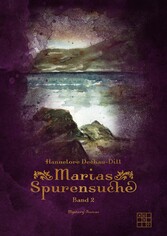 Marias Spurensuche