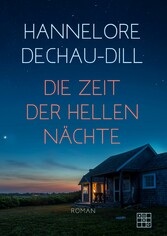 Die Zeit der hellen Nächte