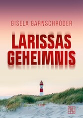 Larissas Geheimnis