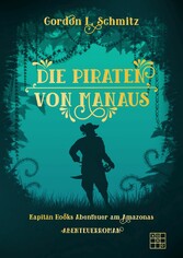 Die Piraten von Manaus