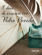 Ocho días de oración con Pedro Poveda