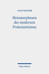 Metamorphosen des modernen Protestantismus