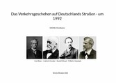 Das Verkehrsgeschehen auf Deutschlands Straßen - um 1992