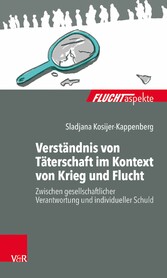 Verständnis von Täterschaft im Kontext von Krieg und Flucht