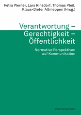 Verantwortung - Gerechtigkeit - Öffentlichkeit