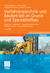 Verfahrenstechnik und Baubetrieb im Grund- und Spezialtiefbau