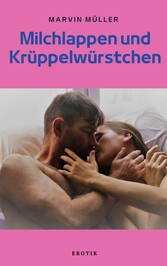 Milchlappen und Krüppelwürstchen