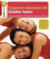 Typgerecht abnehmen mit Schüßler-Salzen