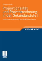 Proportionalität und Prozentrechnung in der Sekundarstufe I