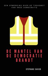 De mantel van de democratie brandt