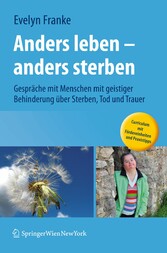 Anders leben - anders sterben