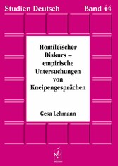 Homileïscher Diskurs - empirische Untersuchungen von Kneipengesprächen