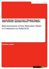 Risk Assessment of Fine Particulate Matter to Commuters in Delhi-NCR