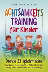 Achtsamkeitstraining für Kinder