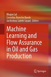 Machine Learning and Flow Assurance in Oil and Gas Production