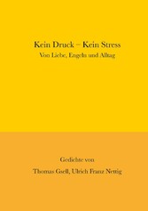 Kein Druck - Kein Stress