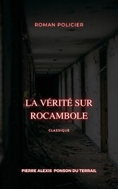 La Vérité sur Rocambole