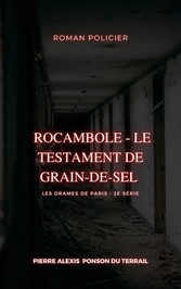 Rocambole - Le Testament de Grain-de-sel