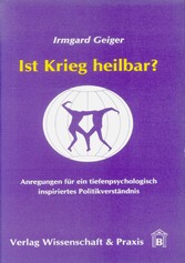 Ist Krieg heilbar?