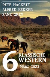 6 Klassische Western März 2023