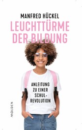 Leuchttürme der Bildung