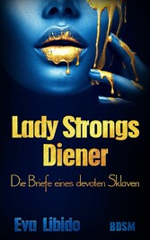 Lady Strongs Diener