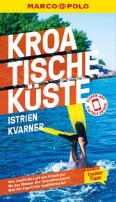 MARCO POLO Reiseführer E-Book Kroatische Küste Istrien, Kvarner