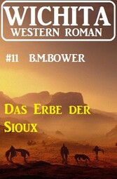 Das Erbe der Sioux: Wichita Western Roman 11