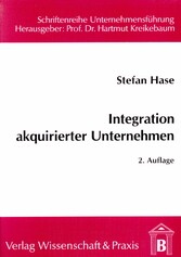 Integration akquirierter Unternehmen.