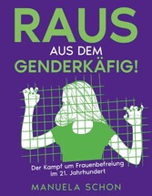 Raus aus dem Genderkäfig