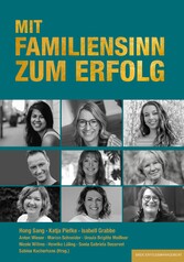 MIT FAMILIENSINN ZUM ERFOLG